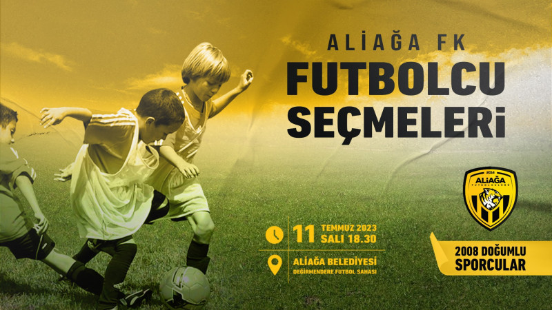 Aliağaspor FK Altyapı Seçmeleri Başlıyor